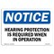 Signmission OSHA, Hearing Protection Is Required When In Operation, 10in X 7in Rigid Plastic, NS-P-710-L-13369 OS-NS-P-710-L-13369 - alternate 1